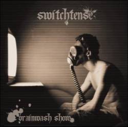Switchtense : Brainwash Show